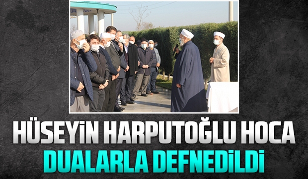 Akyazı Haber: Hüseyin Harputoğlu Hoca Dualarla Defnedildi.