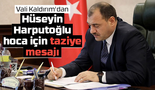 Sakarya Valisi Çetin Oktay Kaldırım’dan taziye mesajı